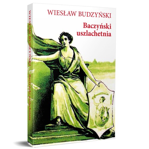 Baczyński uszlachetnia