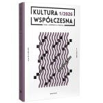 „Kultura Współczesna” 1(135)/2026 – Nawiedzone media